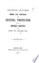 Algunos apuntes sobre las ventajos del sistema protector para la República Argentina