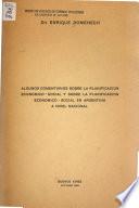 Algunos comentarios sobre la planificación económico-social y sobre la planificación económico-social en Argentina a nivel nacional
