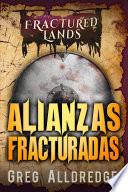 Alianzas Fracturadas