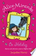 Alice-Miranda on Holiday