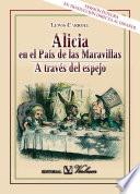 Alicia en el País de las Maravillas. A través del espejo