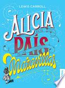 Alicia en el País de Las Maravillas