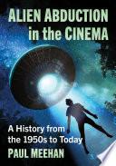 Alien Abduction in the Cinema