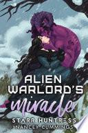 Alien Warlord’s Miracle