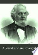 Alienist and Neurologist