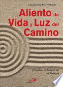 Aliento de Vida y Luz del Camino