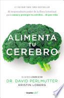 Alimenta tu cerebro (Colección Vital)
