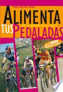 Alimenta tus Pedaladas - Nutrición Ciclista