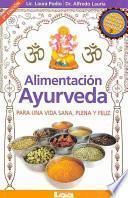 Alimentacion ayurveda / Ayurveda Nutrition