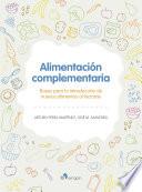 Alimentación complementaria, Bases para la introducción de nuevos alimentos al lactante