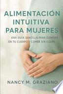 Alimentación Intuitiva Para Mujeres