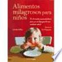Alimentos Milagrosos Para