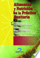 Alimentos y nutrición en la práctica sanitaria