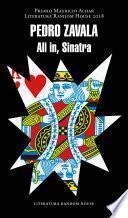All in, Sinatra (Premio Mauricio Achar / Literatura Random House 2018)