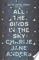 All the Birds in the Sky