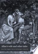 Allan's Wife and Other Tales