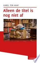 Alleen de titel is nog niet af