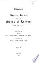 Allegations for Marriage Licences Issued by the Bishop of London, 1611 to 1828