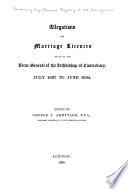 Allegations for Marriage Licences Issued by the Vicar-general of the Archbishop of Canterbury: July 1687 to June 1694