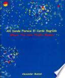 Allí Donde Florece El Cardo Sagrado