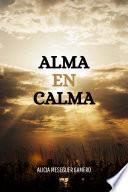 ALMA EN CALMA