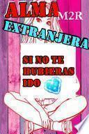 Alma Extranjera