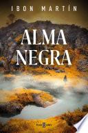 Alma negra (Inspectora Ane Cestero 4)
