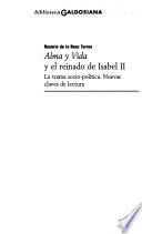 Alma y vida y el reinado de Isabel II