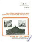 Almacenamiento de raices frescas de yuca