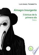 Almagro Insurgente - Crónicas de la primera ola