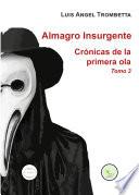 Almagro Insurgente - Crónicas de la primera ola - Tomo 3