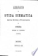 Almanacco e guida scematica della citta e provincia di Gorizia