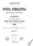 Almanacco e guida scematica della città e provincia di Gorizia