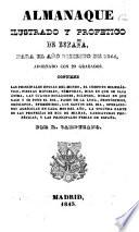 Almanaque histórico, ó diario ilustrado y profético de España para el año de ...