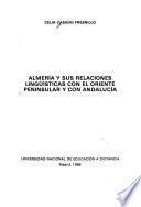 Almería y sus relaciones lingüísticas con el oriente peninsular y con Andalucía