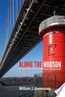 Along the Hudson