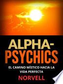 Alpha-Psychics (Traducido)