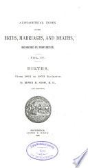 Alphabetical Index of the Births, Marriages and Deaths Recorded in Providence