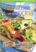 Alquimia en la cocina y en la vida