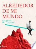 Alrededor de mi mundo