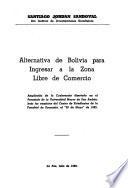Alternativa de Bolivia para ingresar a la zona libre de comercio