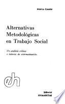 Alternativas metodológicas en trabajo social