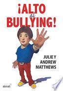 Alto al bullying / Stop the Bullying