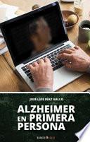 Alzheimer en Primera Persona