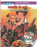 Amadis de Anis Amadis de Codorniz (Anise Amadis, Amadis of Quail)
