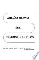 Amado Nervo, sus mejores cuentos