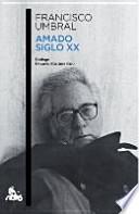 Amado siglo XX