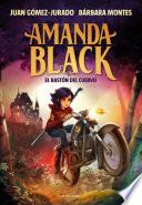 Amanda Black 7 - El bastón del cuervo