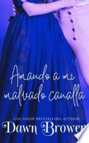 Amando a mi malvado canalla