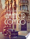 Amanecer contigo